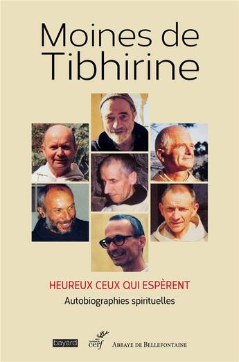 Couverture du livre « Heureux ceux qui espèrent ; autobiographies spirituelles » de Association De Tibherine aux éditions Cerf