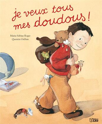 Couverture du livre « Je veux tous mes doudous » de Greban/Roger aux éditions Lito