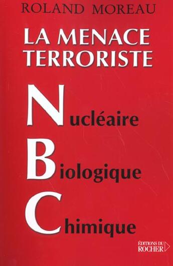 Couverture du livre « La menace terroriste » de  aux éditions Rocher