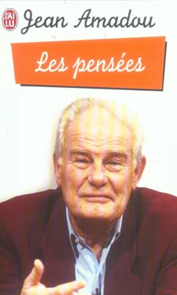 Couverture du livre « Pensees (les) » de Jean Amadou aux éditions J'ai Lu