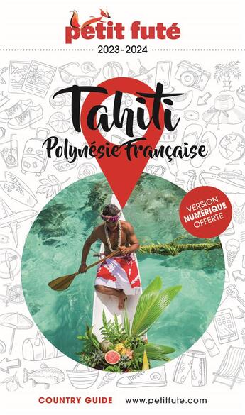 Couverture du livre « Country guide : Tahiti, polynésie française » de Collectif Petit Fute aux éditions Le Petit Fute