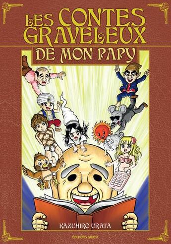 Couverture du livre « Les contes graveleux de mon papy » de Kazuhiro Urata aux éditions Akata