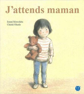 Couverture du livre « J'attends maman » de Izumi Motoshita aux éditions Nobi Nobi