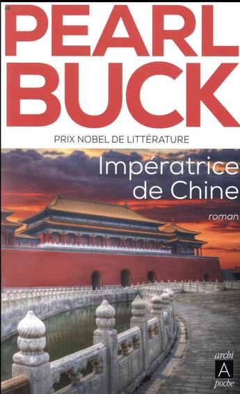 Couverture du livre « Impératrice de Chine » de Pearl Buck aux éditions Archipoche