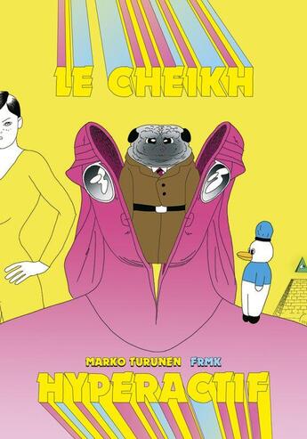 Couverture du livre « Le Sheikh hyperactif » de Marko Turunen aux éditions Fremok