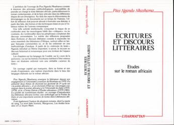 Couverture du livre « Écritures et discours littéraires : études sur le roman africain » de Pius Nkashama Ngandu aux éditions L'harmattan