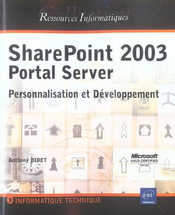 Couverture du livre « Sharepoint portal server 2003 ; personnalisation et developpement » de Anthony Bidet aux éditions Eni