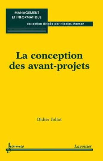 Couverture du livre « La conception des avantprojets collection management et informatique » de Joliot aux éditions Hermes Science Publications