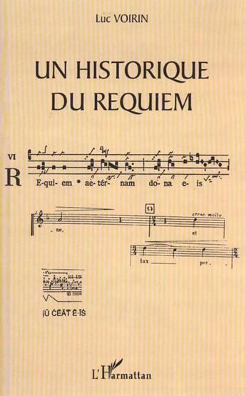 Couverture du livre « Un historique du requiem » de Luc Voirin aux éditions L'harmattan