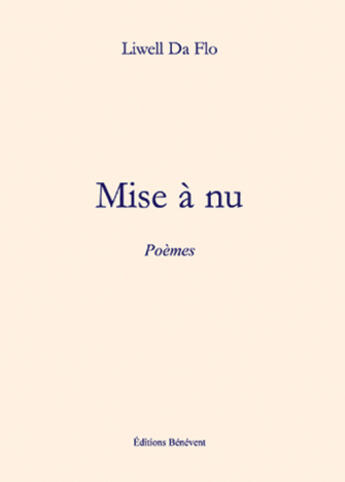 Couverture du livre « Mise A Nu » de Da Flo aux éditions Benevent