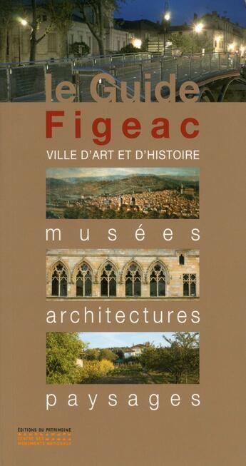 Couverture du livre « Figeac » de  aux éditions Editions Du Patrimoine