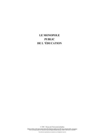 Couverture du livre « Le monopole public de l'éducation ; l'économie politique de la médiocrité » de Jean-Luc Migue et Richard Marceau aux éditions Presses De L'universite Du Quebec