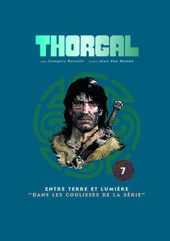 Couverture du livre « Thorgal ; COFFRET VOL.7 ; t.13 ; dans les coulisses de la série » de Jean Van Hamme et Grzegorz Rosinski aux éditions Lombard