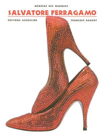 Couverture du livre « Salvatore ferragamo » de Francois Baudot aux éditions Assouline