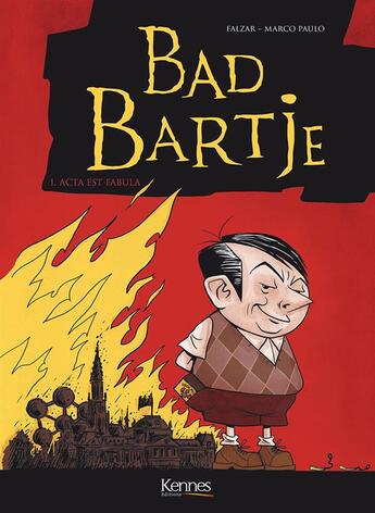 Couverture du livre « Bad Bartje t.1 » de Falzar et Marco Paulo aux éditions Kennes Editions