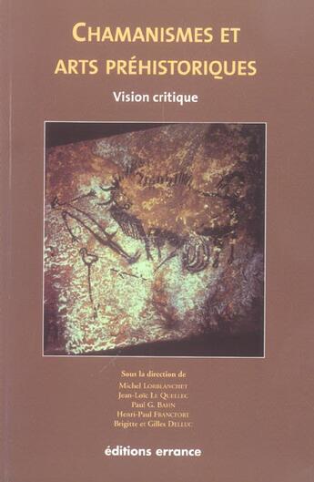 Couverture du livre « Chamanismes et arts préhistoriques » de Jean-Loic Le Quellec aux éditions Errance