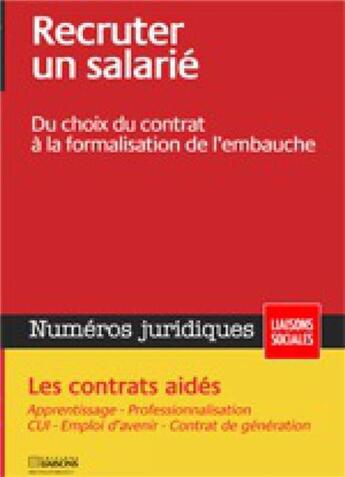 Couverture du livre « Recruter un salarié » de  aux éditions Liaisons Sociales