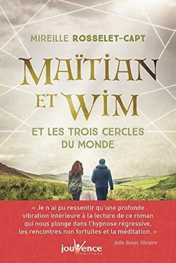 Couverture du livre « Maitjan et Wim et les trois cercles du monde » de Mireille Rosselet-Capt aux éditions Jouvence