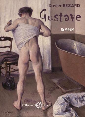 Couverture du livre « Gustave » de Xavier Bezard aux éditions Erosonyx