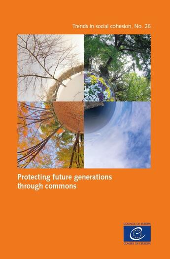 Couverture du livre « Protecting future generations through commons (Trends in social cohesion No. 26) » de  aux éditions Epagine