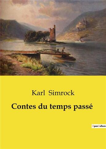 Couverture du livre « Contes du temps passé » de Karl Simrock aux éditions Culturea