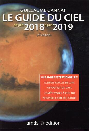 Couverture du livre « Le guide du ciel (édition 2018/2019) » de Guillaume Cannat aux éditions Amds