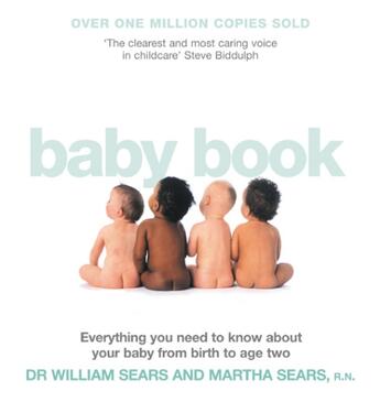 Couverture du livre « THE BABY BOOK » de W Sears et M Sears aux éditions Thorsons