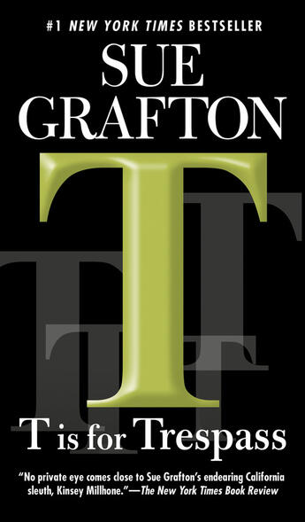 Couverture du livre « T is for Trespass » de Sue Grafton aux éditions Penguin Group Us