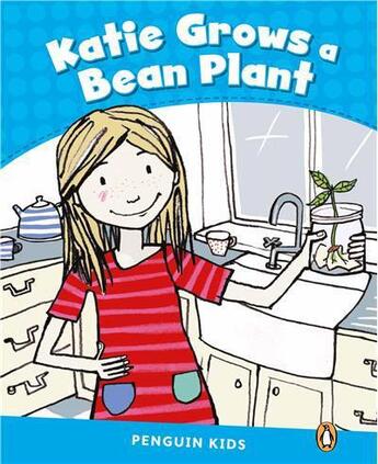 Couverture du livre « Katie grows a bean ; reader CLIL ; niveau 1 » de Marie Crook aux éditions Pearson