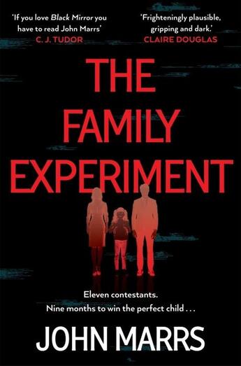 Couverture du livre « THE FAMILY EXPERIMENT » de John Marrs aux éditions Pan Macmillan