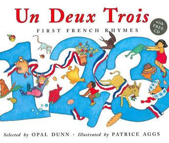 Couverture du livre « Un deux trois first french rhymes (+ cd) » de Dunn Opal aux éditions Frances Lincoln