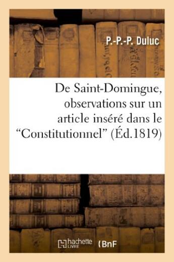 Couverture du livre « De saint-domingue, observations sur un article insere dans le 