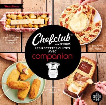 Couverture du livre « Chef club : les recettes cultes avec companion » de  aux éditions Dessain Et Tolra