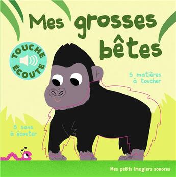 Couverture du livre « Mes Grosses Betes » de Collectifs Jeunesse aux éditions Gallimard-jeunesse