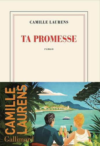 Couverture du livre « Ta promesse » de Camille Laurens aux éditions Gallimard