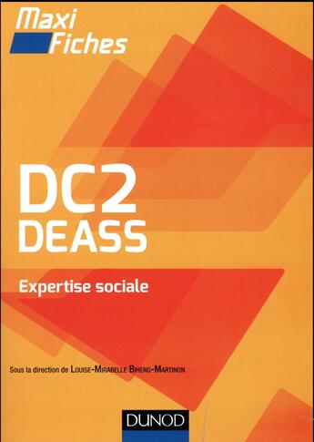 Couverture du livre « Maxi fiches ; DC2 DEASS expertise sociale ; méthodologie et rédaction du mémoire » de  aux éditions Dunod