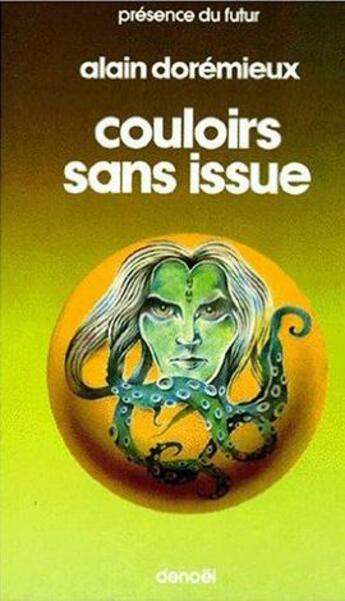 Couverture du livre « Couloir sans issue » de Alain Doremieux aux éditions Denoel