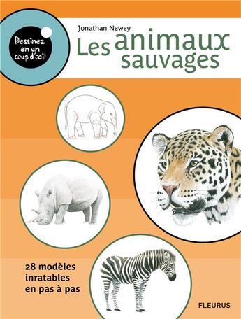Couverture du livre « DESSINEZ EN UN COUP D'OEIL ; animaux sauvages » de  aux éditions Fleurus