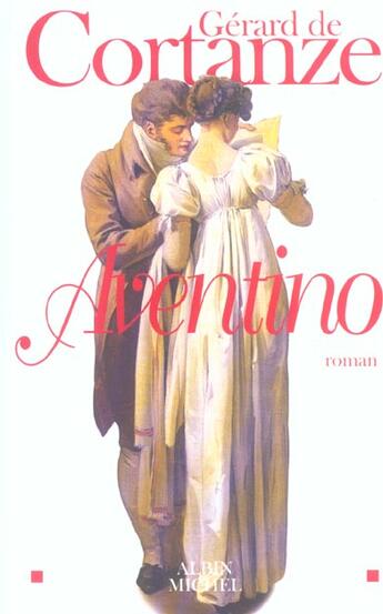 Couverture du livre « Aventino » de Gerard De Cortanze aux éditions Albin Michel