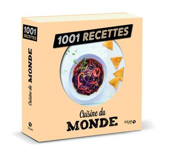 Couverture du livre « 1001 RECETTES ; cuisine du monde » de  aux éditions Solar