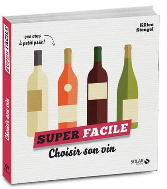 Couverture du livre « Choisir son vin » de Kilien Stengel aux éditions Solar