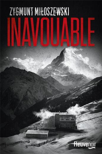 Couverture du livre « Inavouable » de Zygmunt Miloszewski aux éditions Fleuve Editions