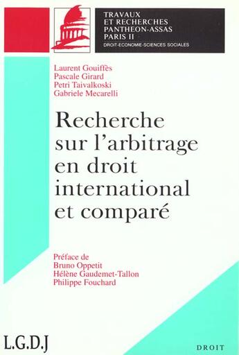 Couverture du livre « Recherches sur l'arbitrage en droit international » de Gouiffes aux éditions Pantheon-assas