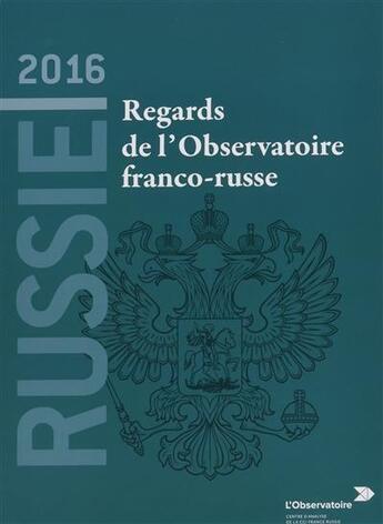 Couverture du livre « Russie 2016 ; regards de l'Observatoire franco-russe » de  aux éditions L'inventaire