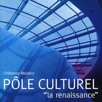 Couverture du livre « Chatenay-malabry, pole culturel - 