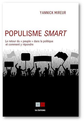 Couverture du livre « Populisme smart : le retour du 