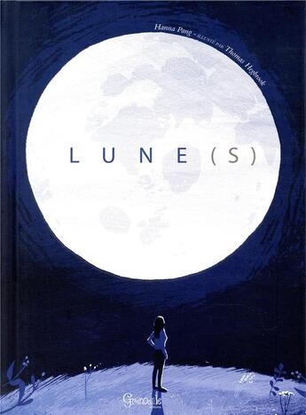 Couverture du livre « Lune(s) » de Thomas Hegbrook et Hannah Pang aux éditions Grenouille