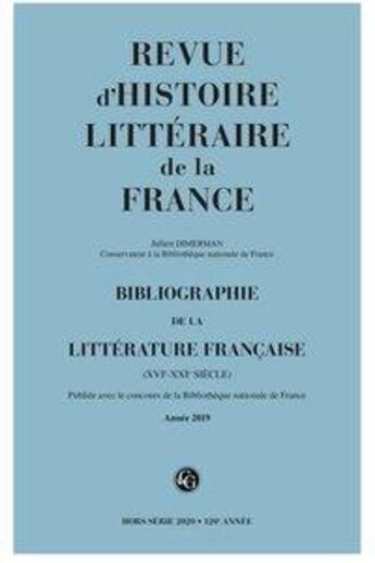 Couverture du livre « Bibliographie de la litterature francaise - 2020, annee 2019 » de Alain Genetiot aux éditions Classiques Garnier