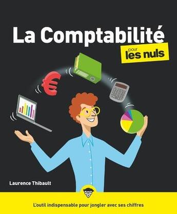 Couverture du livre « La comptabilité pour les nuls » de Laurence Thibault aux éditions First