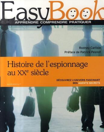 Couverture du livre « Histoire de l'espionnage au XX siècle » de Rodney Carlisle aux éditions Marabout